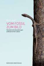 Vom Fossil Zum Bild af Dennis Janzen