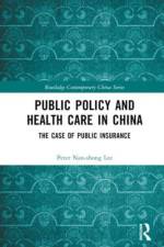 Public Policy and Health Care in China af Peter Nan-shong (National Chung Cheng University Lee