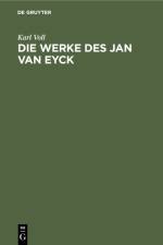 Die Werke des Jan van Eyck af Karl Voll