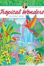 Creative Haven Tropical Wonders Coloring Book af Marty Noble