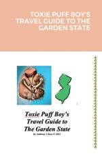 TOXIE PUFF BOY'S TRAVEL GUIDE TO THE GARDEN STATE af Anthony J Zaza
