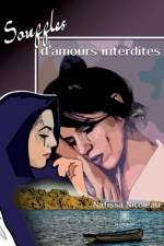 Souffles d¿amours interdites af Nafissa Nicoleau