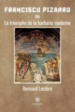 Francisco Pizarro af Leclère Bernard