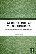 Law and the Medieval Village Community af Lorren Eldridge