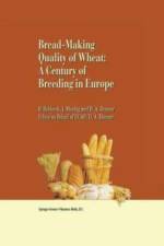 Bread-making quality of wheat af Belderok Bob Belderok