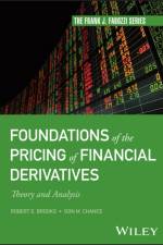 Foundations of the Pricing of Financial Derivatives af Robert E. (Wallace D. Malone Jr. Endowned Chair of Financial Management Brooks