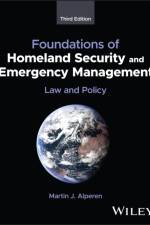 Foundations of Homeland Security and Emergency Management af Martin J. (Center for Homeland Defense and Security Alperen