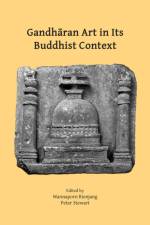 Gandharan Art in Its Buddhist Context