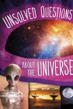 Unsolved Questions About the Universe
