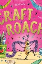 Craft Roach af Rachel Burke