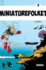 Miniaturefolket 2 af Seron