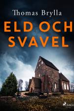 Eld och svavel af Thomas Brylla