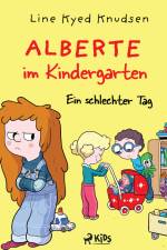 Alberte im Kindergarten (1) - Ein schlechter Tag af Line Kyed Knudsen