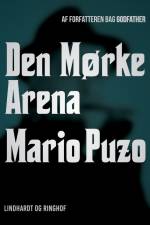 Den mørke arena af Mario Puzo