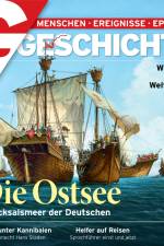 G/GESCHICHTE - Die Ostsee: Schicksalsmeer der Deutschen af G/GESCHICHTE