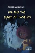Mia and the Curse of Camelot af Jake Smith