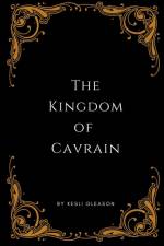 The Kingdom of Cavrain af Kesli Gleason