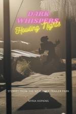 Dark Whispers, Howling Nights af Myria Hopkins