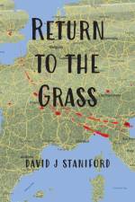 Return to the Grass af David J Staniford