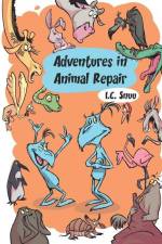 Adventures in Animal Repair af I. C. Snuu