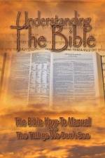 Understanding The Bible: The Bible How-To Manual AND The Things We Don't See af R. Lindemann