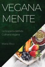 Veganamente af Maria Ricci