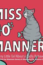 Miss No Manners af Shannon Savory