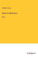 Notes on Mechanics af Gaetano Lanza