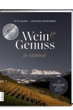 Wein & Genuss in Südtirol af Otto Geisel
