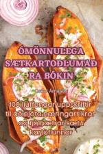 ÓMÖNNULEGA SÆTKARTOÐLUMAÐRABÓKIN af Oskar Árnason