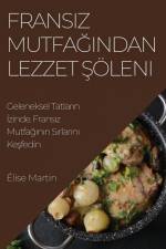 Frans¿z Mutfa¿¿ndan Lezzet ¿öleni af Élise Martin