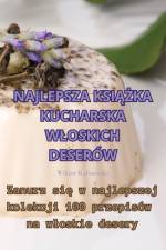 NAJLEPSZA KSI¿¿KA KUCHARSKA W¿OSKICH DESERÓW af Wiktor Kalinowski
