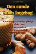 Den sunde tarm kogebog af Helle Persson