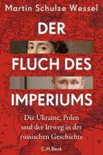 Der Fluch des Imperiums af Martin Schulze Wessel