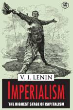Imperialism the Highest Stage of Capitalism