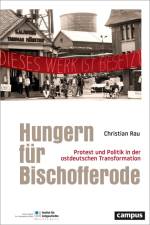 Hungern für Bischofferode af Christian Rau