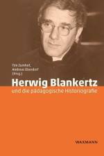 Herwig Blankertz und die pädagogische Historiografie af Tim Zumhof