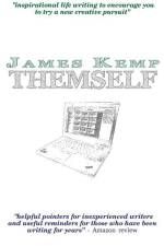 Themself: Confessions of an Open University Creative Writing Student af James Kemp