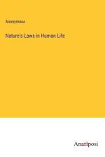Nature's Laws in Human Life af Anonymous