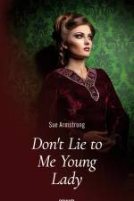 Don't Lie to Me Young Lady af Sue Armstrong