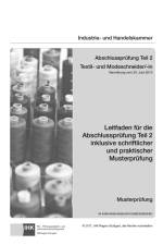 Textil- und Modeschneider/-in. Abschlussprüfung Teil 2