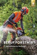 Beruf Forstwirt af Joachim Morat
