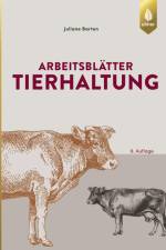 Arbeitsblätter Tierhaltung af Juliane Barten