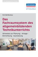 Das Fachraumsystem des allgemein bildenden Technikunterrichts af Wolf Bienhaus