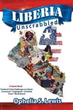 Liberia Unscrabbled: A Game Book af Ophelia S. Lewis