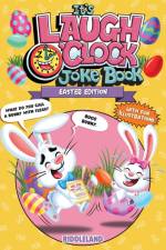It's Laugh O'Clock Joke Book - Easter Edition af Riddleland