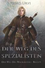 Der Weg des Spezialisten af Pedro Urvi
