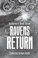 Ravens Return af Catherine Gruben Smith