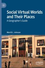Social Virtual Worlds and Their Places af Merrill L. Johnson
