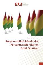 Responsabilité Pénale des Personnes Morales en Droit Guinéen af Mamadou Dian Diallo